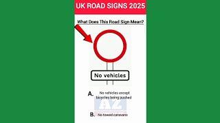 Learn New UK Road Signs for 2025: Stay Safe and Informed