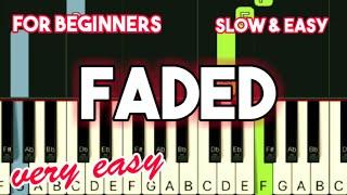 ALAN WALKER - FADED | SLOW & EASY PIANO TUTORIAL