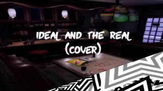 Ideal and The Real (Edited Mix) - P5R Cover