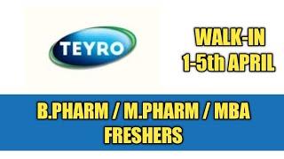 Teyro Labs️ Pvt. Ltd Walk-In Drive Freshers & Experienced in Production/QA / HR / F&D / AR&D