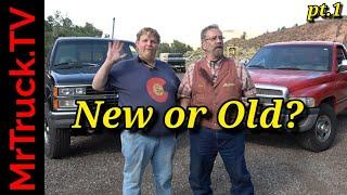 Old trucks or new trucks, MrTruck, Dan and David explore the decision to get the right truck and why