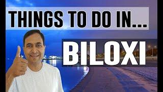 Best Attractions & Things to do in Biloxi, Mississippi (MS)