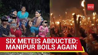 Manipur Burns: Protests Rock Imphal, Indian Forces Hunt For 6 Kidnapped Meiteis | AFSPA Returns