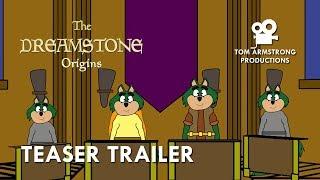 The DreamStone Origins - Teaser Trailer