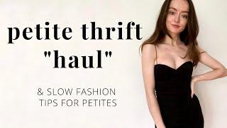 Petite Thrift "Haul" | Slow Fashion Tips for Petites