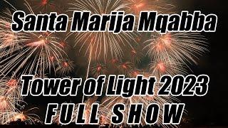 Tower of Light - Santa Marija Mqabba | FULL SHOW 2023