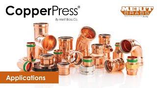 CopperPress® Fittings & Valves by Merit Brass Co   Applications