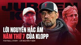 Vòng lặp 7 năm của Jurgen Klopp liệu có tái diễn tại Liverpool? | Football Story