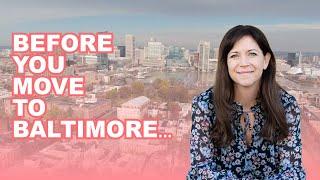 Top 3 Things To Know Before Moving To Baltimore