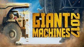 ► Giant Machines 2017 - The Movie (Full Walkthrough HD)