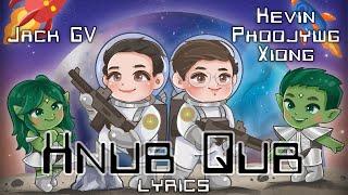 Jack GV - Hnub Qub Ft. Kevin Phoojywg Xiong (Official Lyric Video)