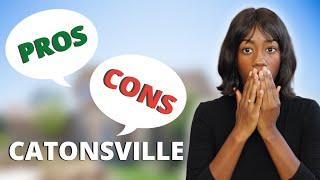 Pros and Cons of Living in Maryland | Catonsville