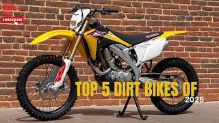 Top 5 Dirt Bikes of 2025 |Finally Launched!