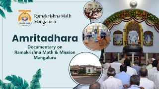 Amritadhara - Documentary on activities of Ramakrishna Math and Mission Mangalore