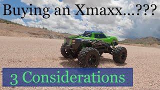 Traxxas Xmaxx 8s - 3 Things To Consider Before You Buy