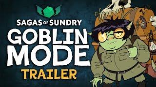 Sagas of Sundry: Goblin Mode (Official Trailer)