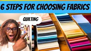 6 steps for choosing fabrics .......Effectively!