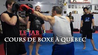 1-Cours de Boxe à Québec, apprendre le jab. La technique, les erreurs et l'exercice.