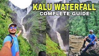 KALU Waterfall Trek | Complete Guide | Malshej Ghat | How To Reach Kalu Waterfall | Maharashtra