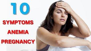 Top 10 Anemia Symptoms During Pregnancy Iron Deficiency Anemia