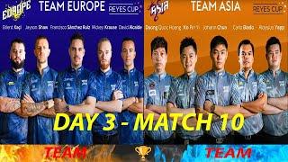 Highlights  | Team Asia vs Team Europe | REYES CUP 2024