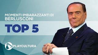 Top 5 momenti imbarazzanti di Berlusconi