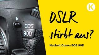 Canon EOS 90D vs 80D | Warum noch DSLR? | Foto Koch