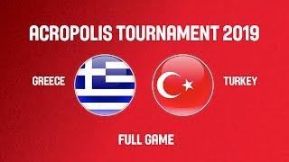 Greece v Turkey - Full Game - Acropolis Tournament 2019