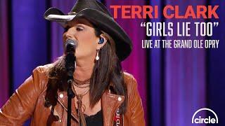 Terri Clark - Girls Lie Too | Live At The Grand Ole Opry