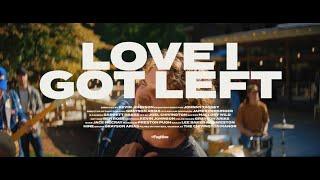 Max McNown - Love I Got Left (Official Music Video)