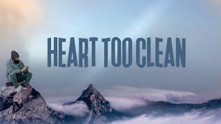 Bugle ft. Chaps - Heart Too Clean (Lyrics Video)