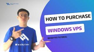 How To Buy VPS (Windows VPS) - Wesbytes