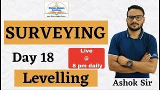 SURVEYING CLASS  18 : LEVELLING | UKPSC | UKSSSC | ALL JE & AE EXAMS |