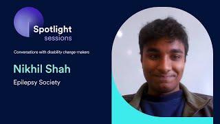 Nikhil Shah of Epilepsy Society | accessiBe's Spotlight Sessions