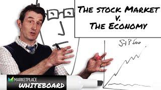 The difference between the stock market and the economy