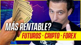 ¿Qué es más rentable para invertir? Criptomonedas vs Forex vs Futuros