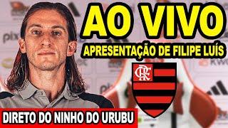 APRESENTAÇÃO DE FILIPE LUÍS NOVO TÉCNICO DO FLAMENGO AO VIVO - DIRETO DO NINHO DO URUBU