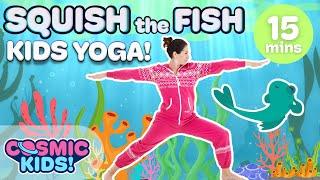 Squish the Fish | Yoga for Kids! A Cosmic Kids Yoga Adventure