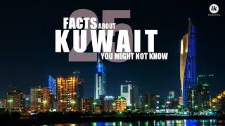 25 INTERESTING FACTS ABOUT KUWAIT YOU MIGHT BE NOT KNOW!