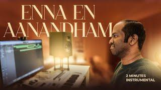 Enna En Aanandham | Stephen Jebakumar | 2 min instrumental