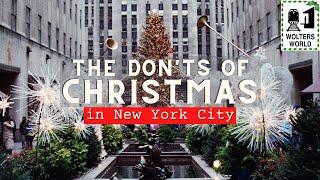 The Don'ts of New York at Christmas