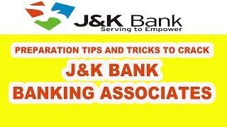 Preparation Tips and Tricks to Crack J&K Bank Banking Associates