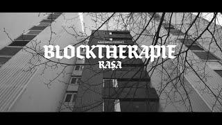 BLOCKTHERAPIE - RASA ( OFFICIAL VIDEO )