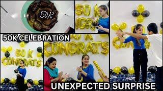 50K CELEBRATIONS || UNEXPECTED SURPRISE FROM FAMILY 🫶|| Himanikhuranavlogs ||