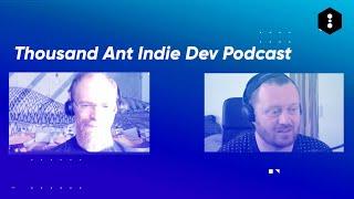 Thousand Ant Indie Dev Podcast - Dan Cook (Dev of Cozy Grove with Spry Fox)