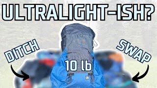 What did I SACRIFICE to go ULTRALIGHT backpacking?