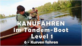 KANUFAHREN im Tandem Level 1 | 06 - Kurven fahren