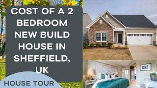 The Cost of a 2 Bedroom New Build House in Sheffield, UK | HOUSE TOUR