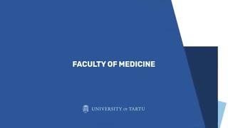 Faculty of Medicine | University of Tartu, Estonia