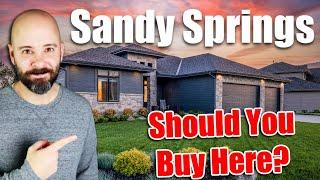 Buying a Home in Sandy Springs Georgia, Is It Worth It?